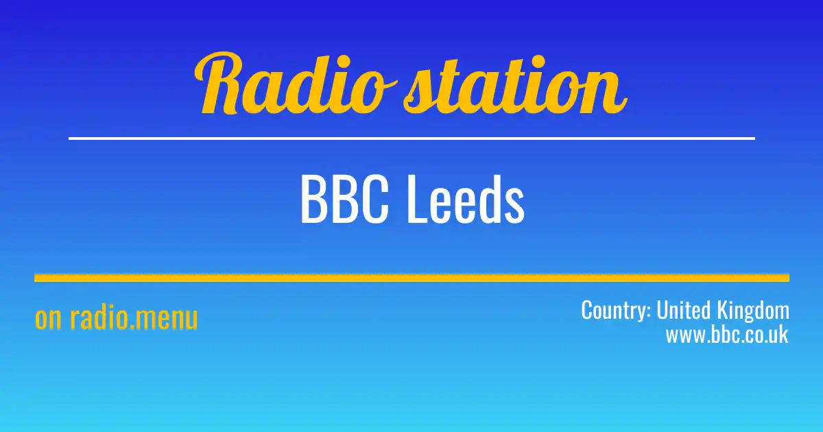 Playlist: BBC Leeds 📋 Recently Played Songs. bbc.co.uk | United Kingdom ...