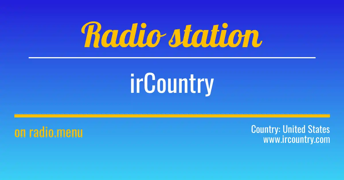 Playlist: irCountry 📋 Recently Played Songs. ircountry.com | United ...